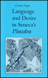 Language and Desire in Seneca's