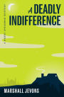 A Deadly Indifference: A Henry Spearman Mystery
