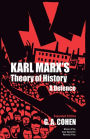 Karl Marx's Theory of History: A Defence / Edition 1