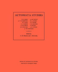 Title: Automata Studies. (AM-34), Volume 34, Author: C. E. Shannon