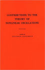 Contributions to the Theory of Nonlinear Oscillations (AM-20), Volume I