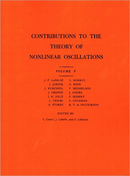 Contributions to the Theory of Nonlinear Oscillations (AM-45), Volume V