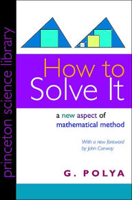 How to Solve It: A New Aspect of Mathematical Method