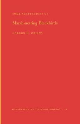 Some Adaptations of Marsh-Nesting Blackbirds. (MPB-14), Volume 14