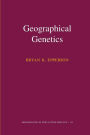 Geographical Genetics (MPB-38)