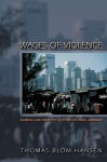 Alternative view 1 of Wages of Violence: Naming and Identity in Postcolonial Bombay