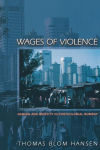 Alternative view 2 of Wages of Violence: Naming and Identity in Postcolonial Bombay
