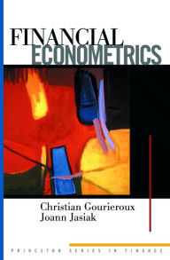 Title: Financial Econometrics: Problems, Models, and Methods / Edition 1, Author: Christian Gourieroux