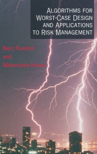Title: Algorithms for Worst-Case Design and Applications to Risk Management, Author: Berç Rustem