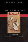 Alternative view 2 of The Power of Denial: Buddhism, Purity, and Gender