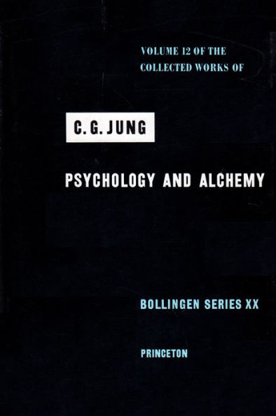 Collected Works of C. G. Jung, Volume 12: Psychology and Alchemy / Edition 2