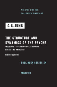 Title: Collected Works of C. G. Jung, Volume 8: The Structure and Dynamics of the Psyche, Author: C. G. Jung