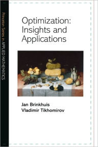 Title: Optimization: Insights and Applications, Author: Jan Brinkhuis