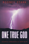 Alternative view 2 of One True God: Historical Consequences of Monotheism