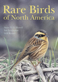 Title: Rare Birds of North America, Author: Steve N. G. Howell