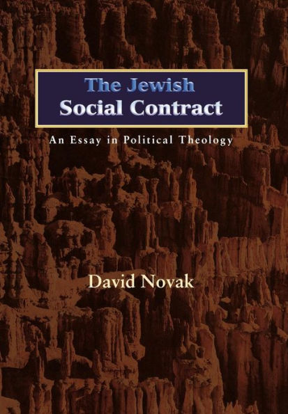 The Jewish Social Contract: An Essay in Political Theology