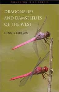 Title: Dragonflies and Damselflies of the West, Author: Dennis Paulson