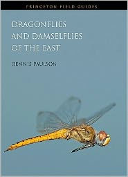 Title: Dragonflies and Damselflies of the East, Author: Dennis Paulson