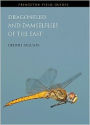 Dragonflies and Damselflies of the East