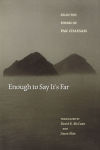 Alternative view 1 of Enough to Say It's Far: Selected Poems of Pak Chaesam