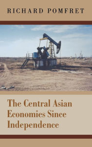 The Central Asian Economies Since Independence
