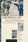 Alternative view 2 of Growing Up Palestinian: Israeli Occupation and the Intifada Generation