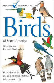 Title: Birds of South America: Non-Passerines: Rheas to Woodpeckers, Author: Francisco Erize