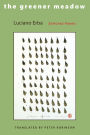 The Greener Meadow: Selected Poems