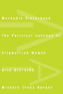 Workable Sisterhood: The Political Journey of Stigmatized Women with HIV/AIDS