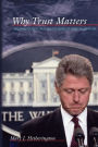 Why Trust Matters: Declining Political Trust and the Demise of American Liberalism