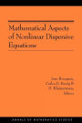 Mathematical Aspects of Nonlinear Dispersive Equations (AM-163)