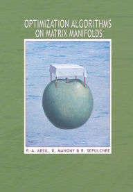 Title: Optimization Algorithms on Matrix Manifolds, Author: P.-A. Absil