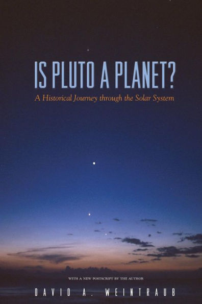 Is Pluto a Planet?: A Historical Journey through the Solar System