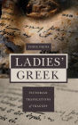 Ladies' Greek: Victorian Translations of Tragedy