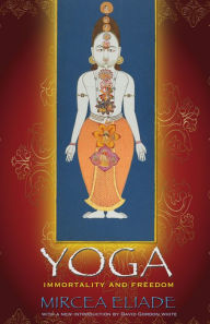 Title: Yoga: Immortality and Freedom, Author: Mircea Eliade
