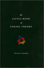 The Little Book of String Theory