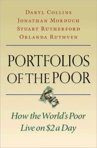 Title: Portfolios of the Poor: How the World's Poor Live on $2 a Day, Author: Daryl Collins