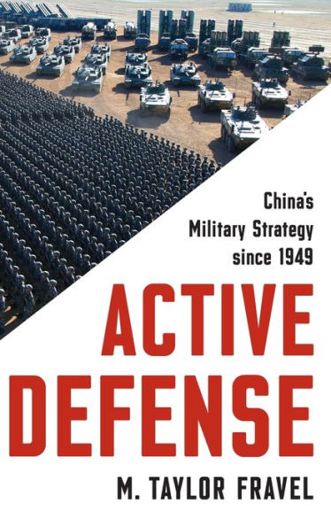 Active Defense: China's Military Strategy since 1949