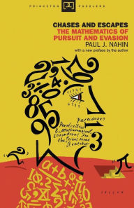 Title: Chases and Escapes: The Mathematics of Pursuit and Evasion, Author: Paul Nahin
