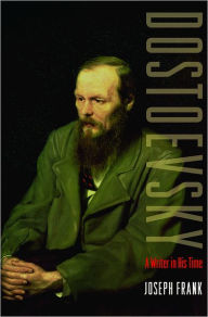 Title: Dostoevsky: A Writer in His Time, Author: Joseph Frank
