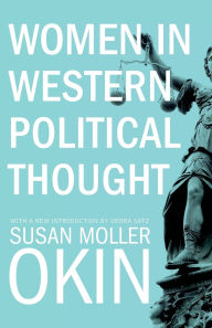 Title: Women in Western Political Thought, Author: Susan Moller Okin