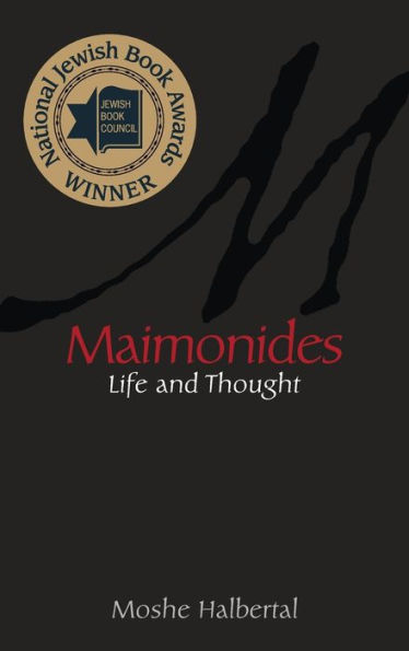 Maimonides: Life and Thought