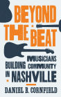 Beyond the Beat: Musicians Building Community in Nashville