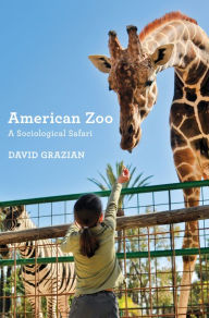Title: American Zoo: A Sociological Safari, Author: David Grazian
