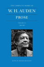 The Complete Works of W. H. Auden, Volume VI: Prose: 1969-1973