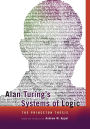 Alan Turing's Systems of Logic: The Princeton Thesis