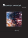 Astrophysics in a Nutshell: Second Edition