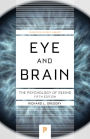 Eye and Brain: The Psychology of Seeing - Fifth Edition / Edition 5