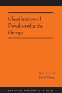 Classification of Pseudo-reductive Groups (AM-191)
