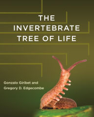 Title: The Invertebrate Tree of Life, Author: Gonzalo Giribet